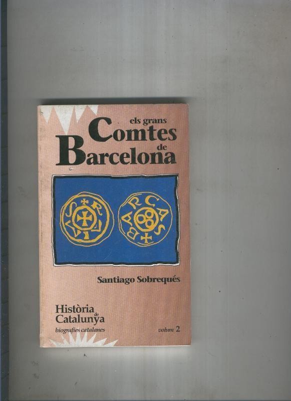 Els grans Comtes de Barcelona