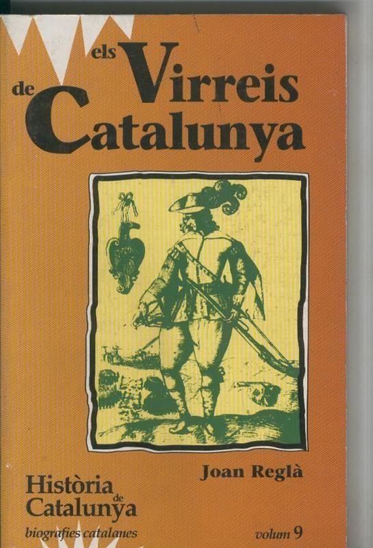 Historia de Catalunya numero 09: Els Virreis de Catalunya