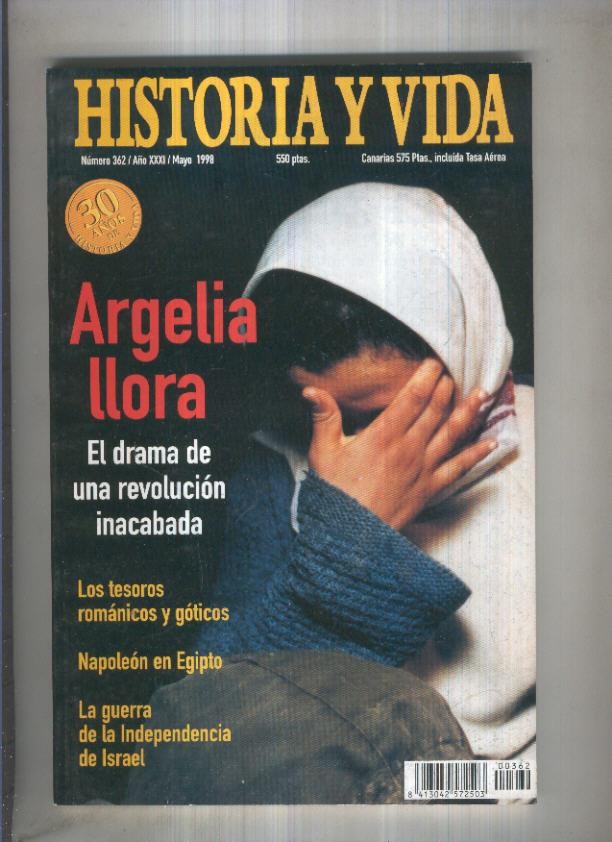 Historia y Vida revista numero 362: Argelia llora