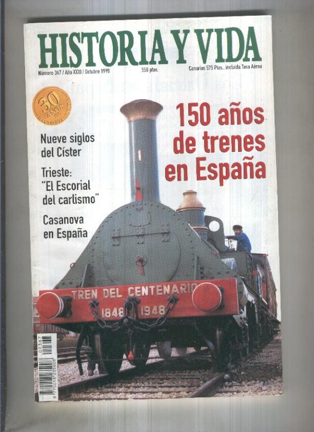 Historia y Vida revista numero 367: 150 años de trenes en España