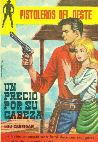 Pistolero del Oeste: Un precio por su cabeza (ilustrado por Bernet)