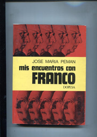 Mis encuentros con Franco
