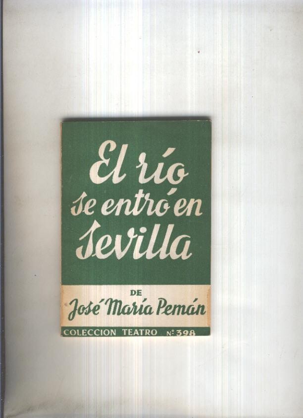 Teatro numero 398: El rio se entro en Sevilla