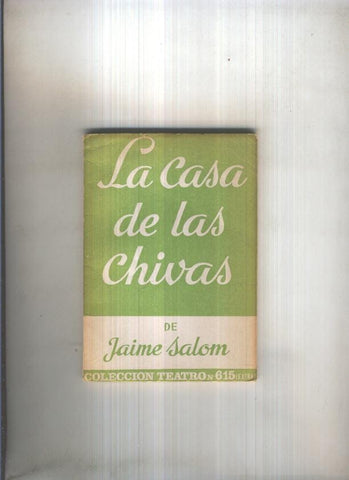 Teatro numero 615: La casa de las chivas