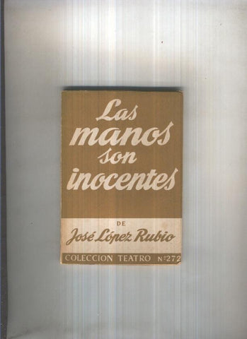 Teatro numero 272: Las manos son inocentes