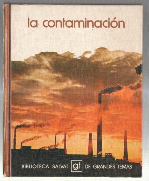 Biblioteca Salvat de Grandes Temas numero: La contaminacion