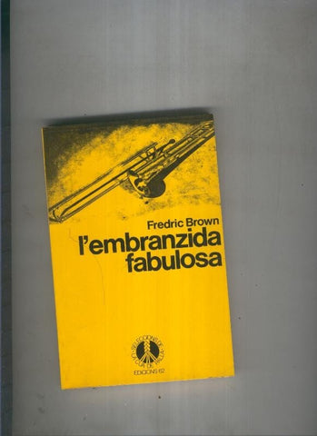 L embranzida fabulosa