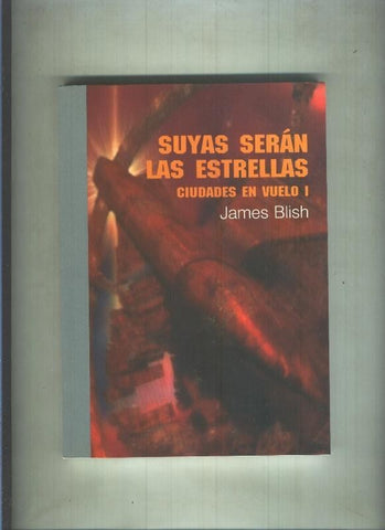 Edoria volumen 07: Suyas seran las estrellas: Ciudades en vuelo I