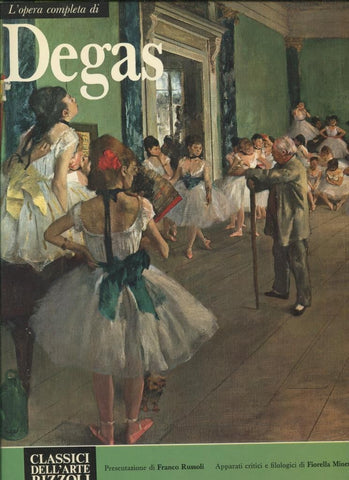 Classici dell,arte Rizzoli numero 045: Edgar Degas