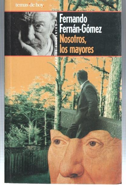 Nosotros, los mayores