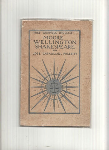 Tres grandes ingleses: Moore-Wellington-Shakespeare