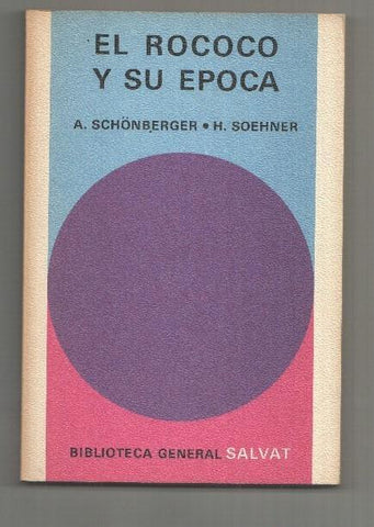 Biblioteca General Salvat numero 26: El Rococo y su epoca