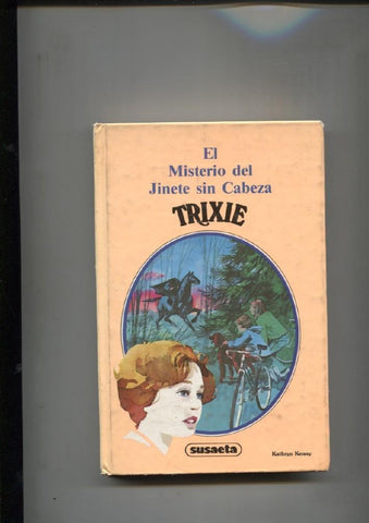 Trixie: El misterio del jinete sin cabeza 