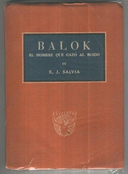 Balok El hombre que cazo al ruido