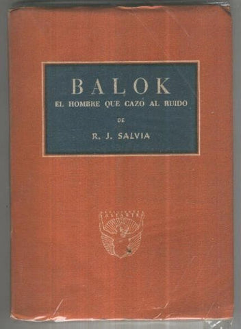 Balok El hombre que cazo al ruido