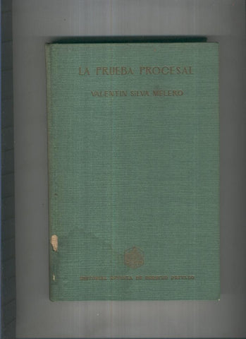 La prueba procesal Tomo II