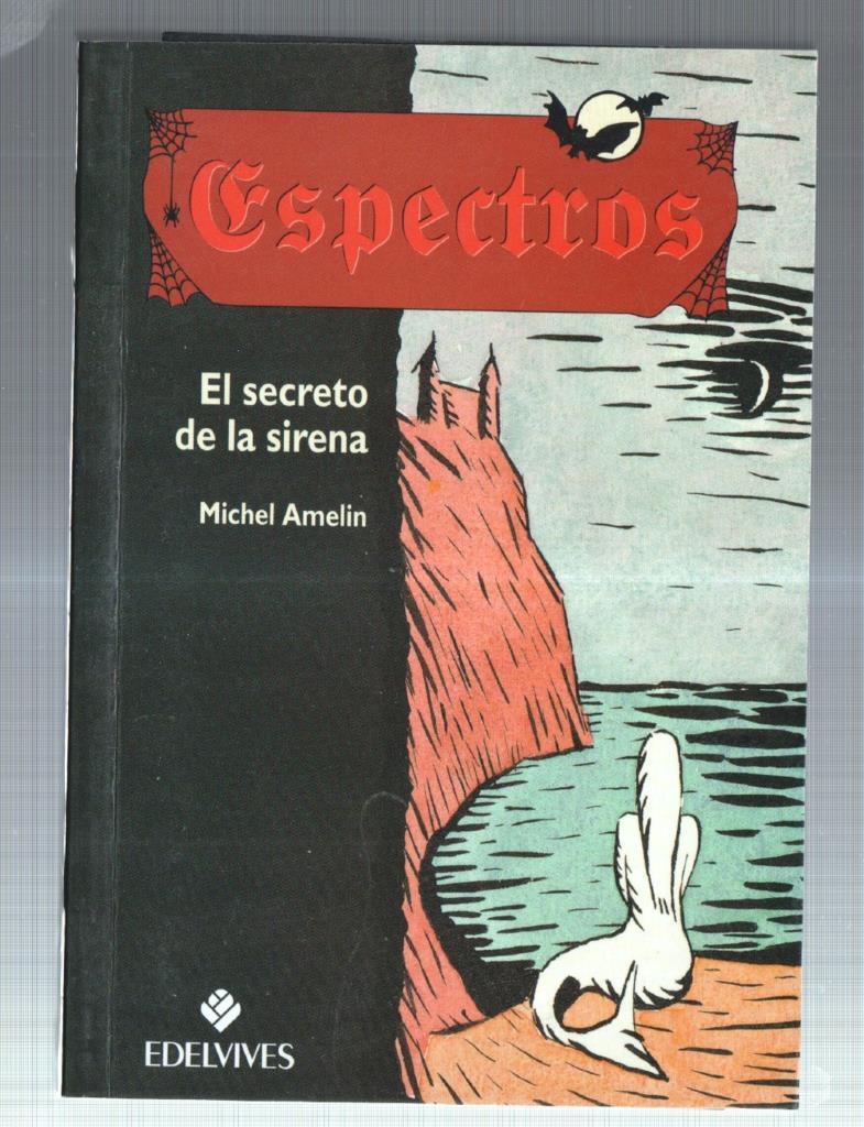 Espectros numero 04: El secreto de la sirena