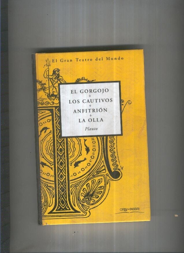 El gorgojo-Los cautivos-Anfitrion-La olla