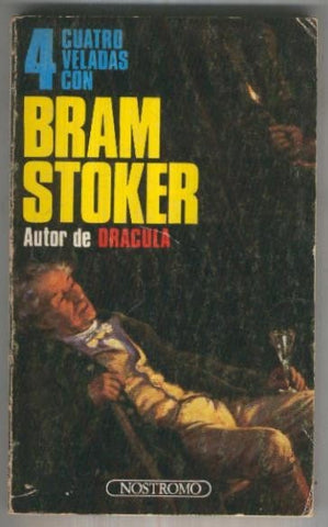 Cuatro veladas con Bram Stoker