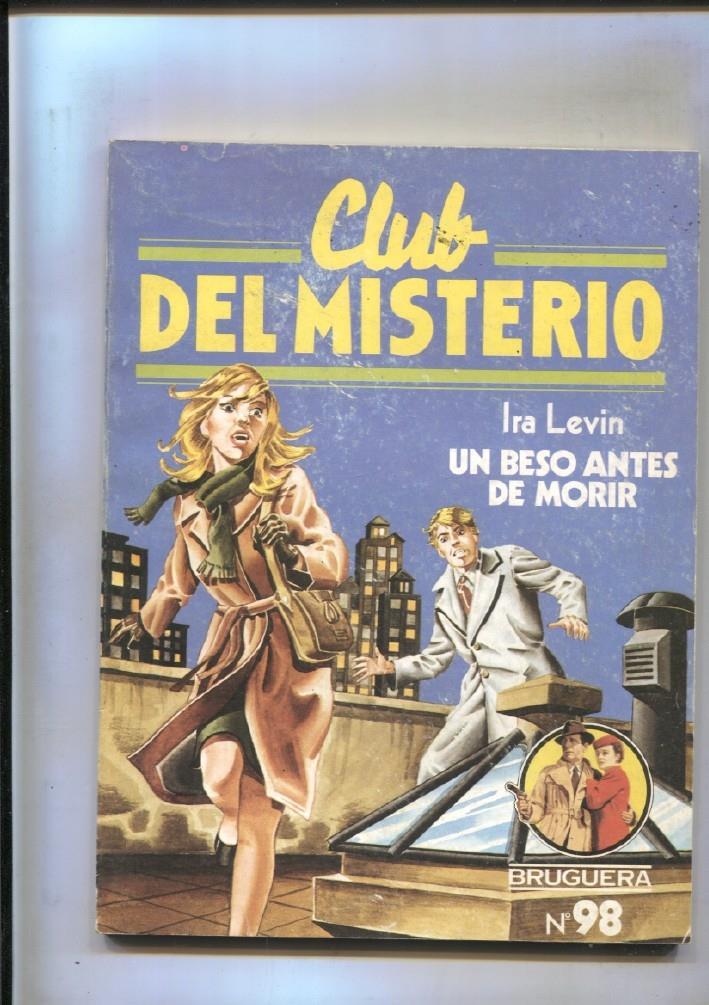 Novela: Club del Misteerio numero 098: un beso antes de morir