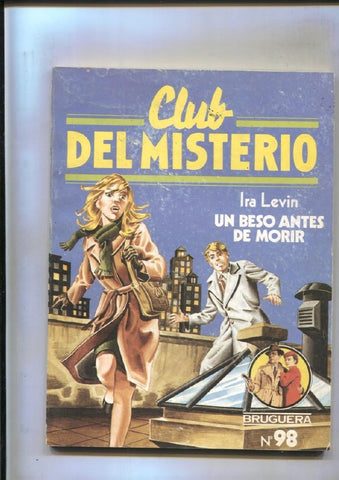 Novela: Club del Misteerio numero 098: un beso antes de morir