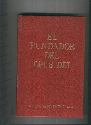 El Fundador del Opus Dei