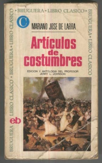 LIbro Clasico numero 107: Articulos de Costumbres de Mariano Jose de Larra