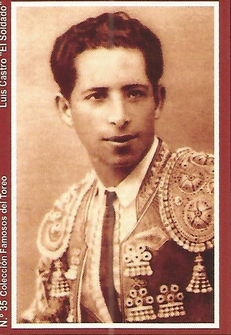 CALENDARIO PUBLICITARIO 35: Coleccion Famosos del Toreo: Luis Castro El Soldado