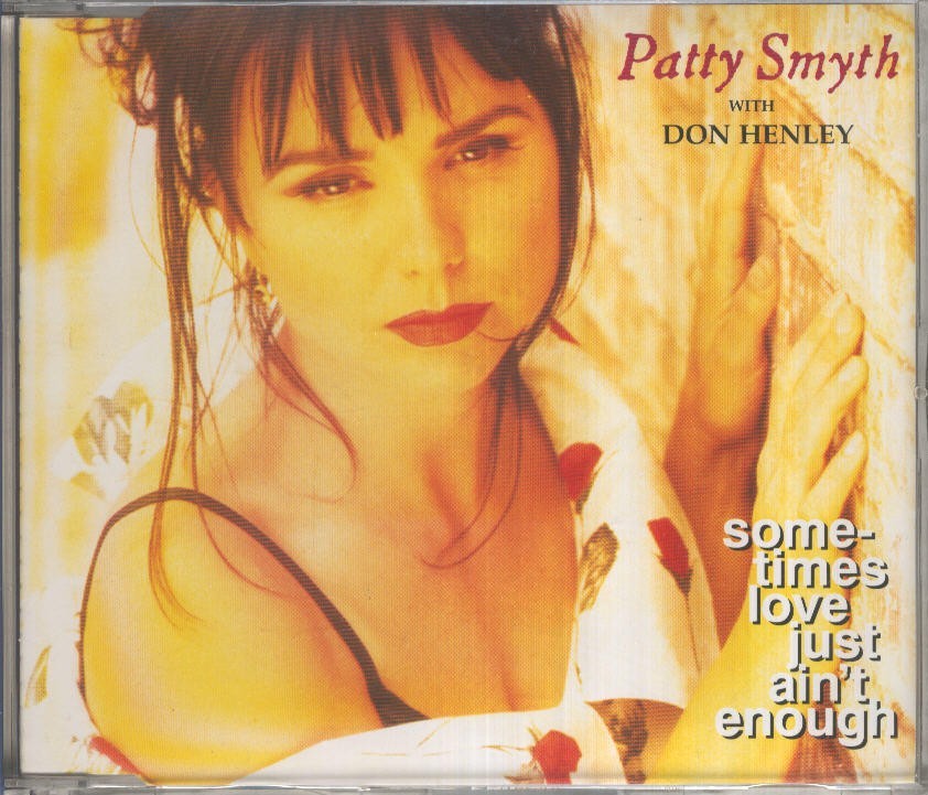 Cd Musica: PATTY SMYTH con Don Henley – Sometimes love just aint enough