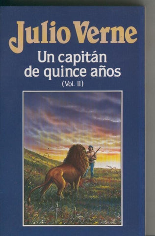 Julio Verne numero 028: Un capitan de quince años volumen II