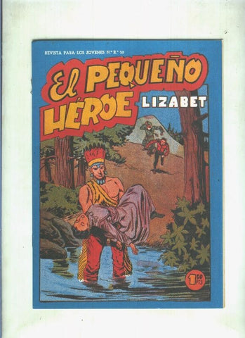 Facsimil: El Pequeño Heroe numero 070: Lizabet