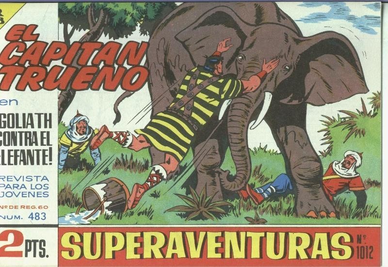 El Capitan trueno facsimil numero 483: Goliath contra el elegante