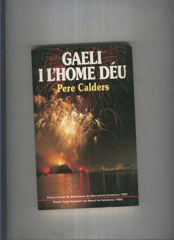 Gaeli i l home deu