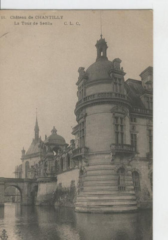 Postal B/N 0299 : Chateau de Chantilly: Lam tour de Senlis