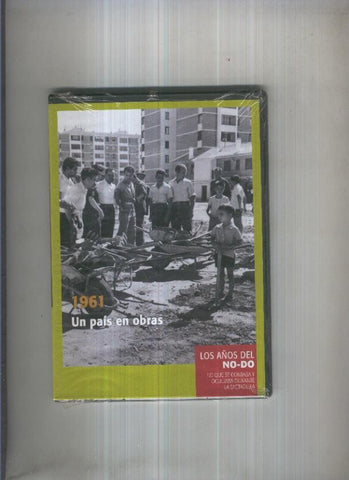 DVD: Los años del NO-DO 1961: Un pais en obras