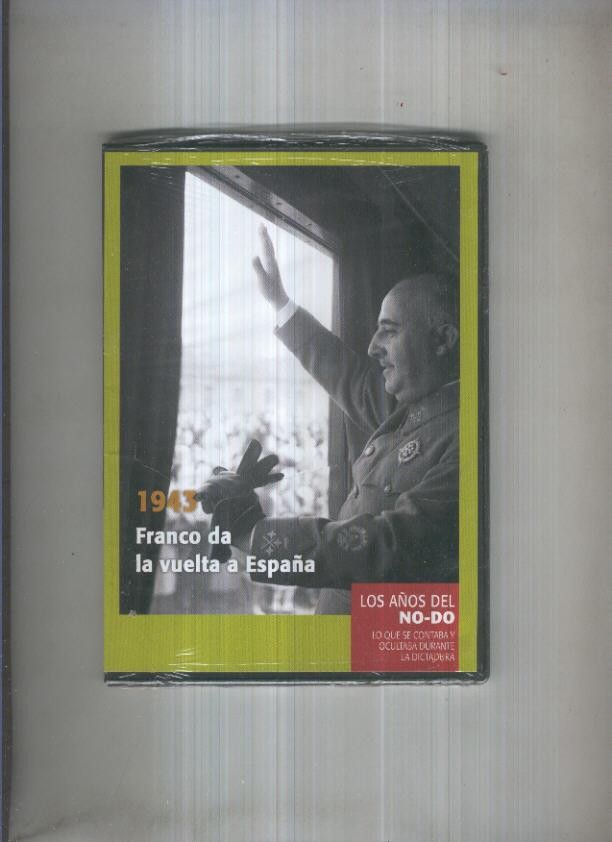 DVD: Los años del NO-DO 1943: Franco da la vuelta a España