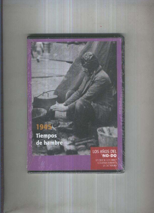 DVD: Los años del NO-DO 1945: Tiempo de hambre