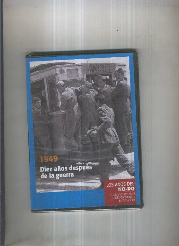 DVD: Los años del NO-DO 1949: Diez años despues de la guerra