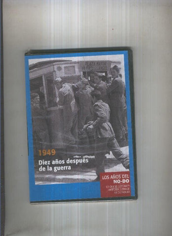 DVD: Los años del NO-DO 1949: Diez años despues de la guerra
