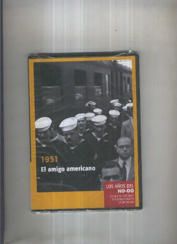 DVD: Los años del NO-DO 1951: El amigo americano
