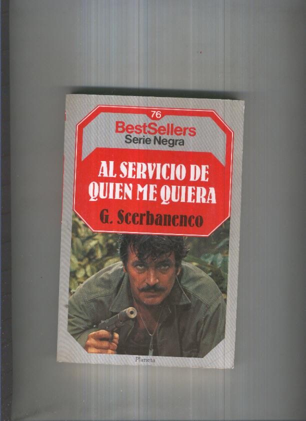 BestSellers serie Negra numero 76: Al servicio de quien me quiera