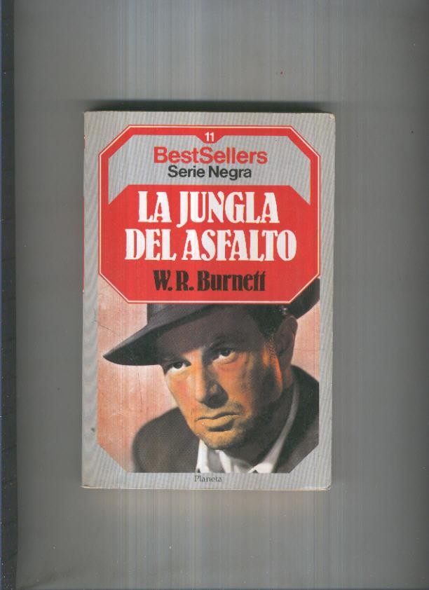 BestSellers serie Negra numero 11: La jungla del asfalto