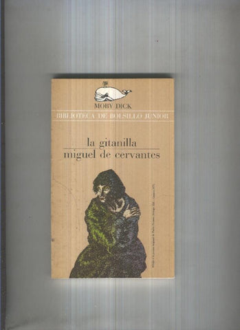Moby Dick numero 118: La gitanilla