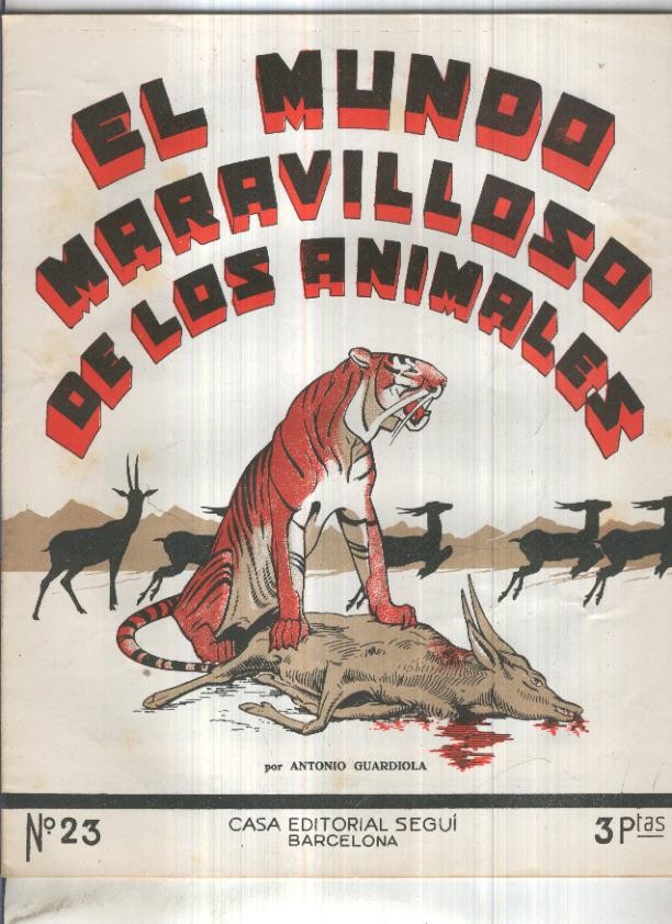 El mundo maravilloso de los animales numero 23: La llama, la alpaca y la vicuña