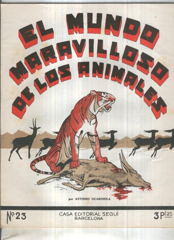 El mundo maravilloso de los animales numero 23: La llama, la alpaca y la vicuña