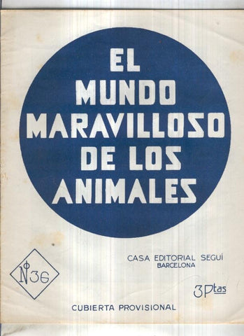 El mundo maravilloso de los animales numero 36: Loros, papagayos, cacatuas y periquitos