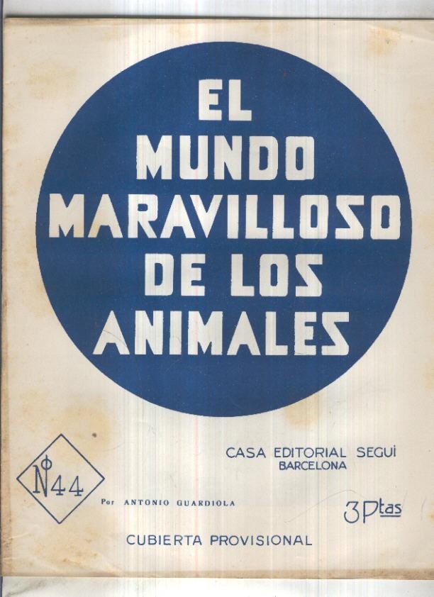 El mundo maravilloso de los animales numero 44: Pajaros bobos y cigueñas