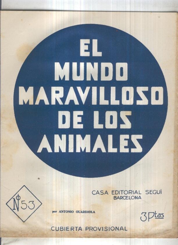 El mundo maravilloso de los animales numero 53: Carnivoros marinos