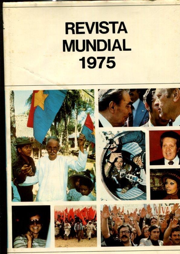 Revista Mundial 1975: Los acontecimientos mas importantes del año
