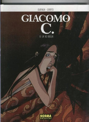 Giacomo C. volumen 08: la no bella